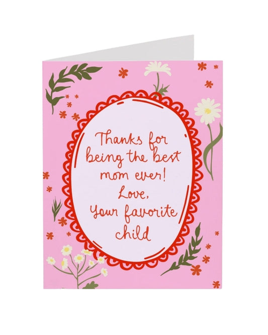 The Best Mom Ever Card